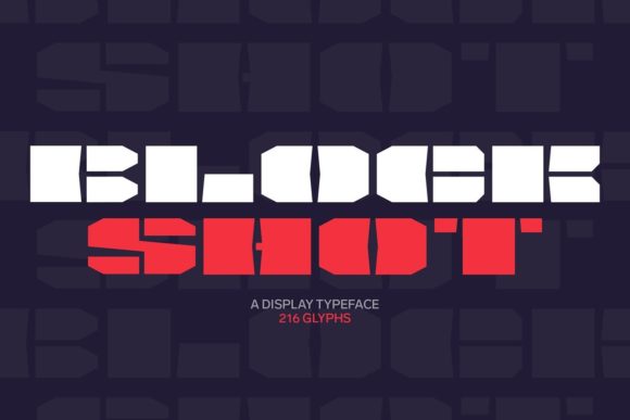 Block Shot: The Font That Elevates Your Campaigns