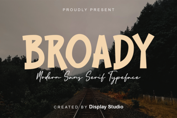 Broady: A Modern Font for Branding That Stands Out