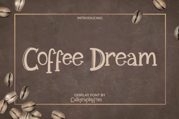 Coffee Dream: A Handwritten Display Font for Modern Branding