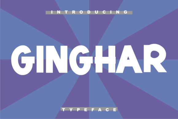 Ginghar Display Font for Editorial Design