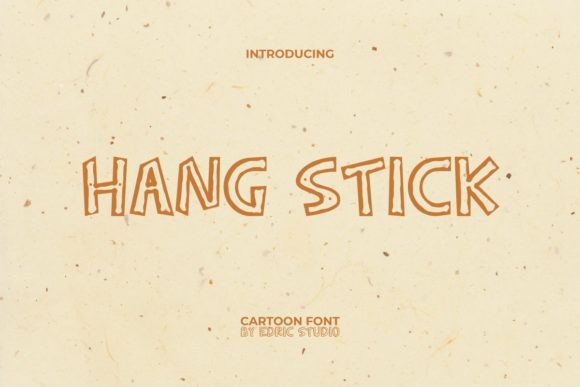 Hang Stick Font Review and Download Guide