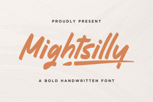 Mightsilly: The Friendly Display Font for Small Business Branding