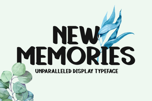 New Memories Font for Branding and Design Projects